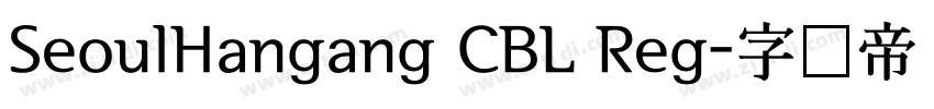 SeoulHangang CBL Reg字体转换